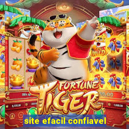 site efacil confiavel